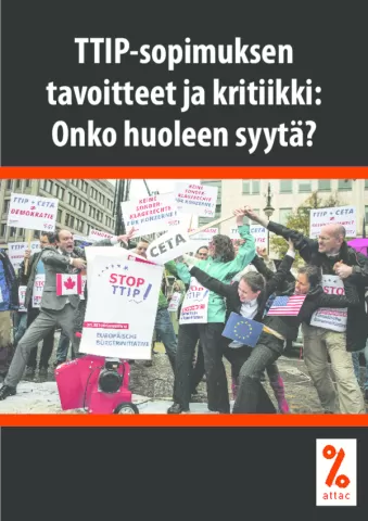 TTIP-sopimuksen tavoitteet ja kritiikki